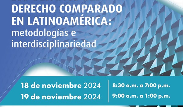 The challenges of comparative law in Latin America: methodologies and interdisciplinarity