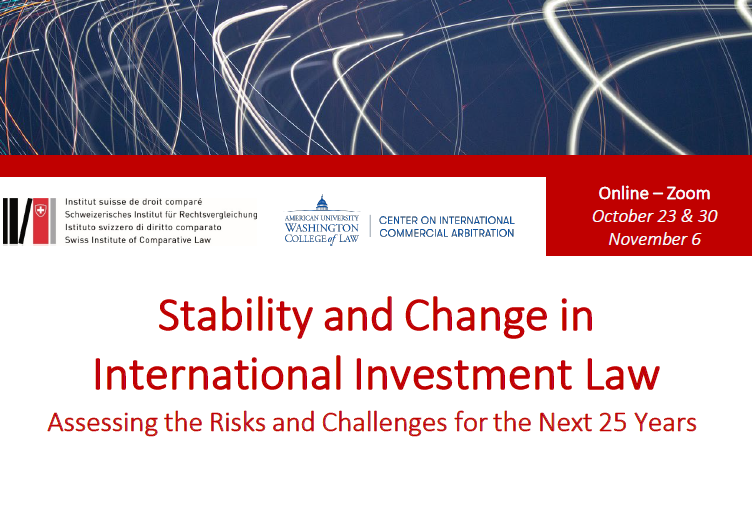 Stability and Change in International Investment Law: Assessing the Risks and Challenges for the Next 25 Years