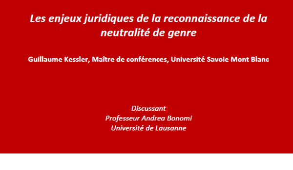 Les enjeux juridiques de la reconnaissance de la neutralité de genre